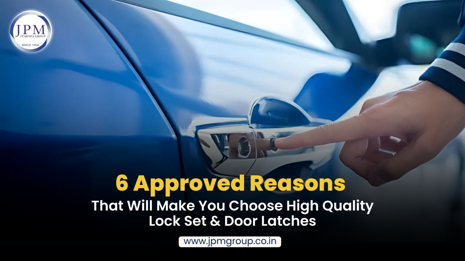 Lock set, Door Latches